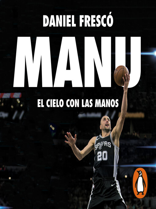 Title details for Manu. El cielo con las manos by Daniel Frescó - Available
